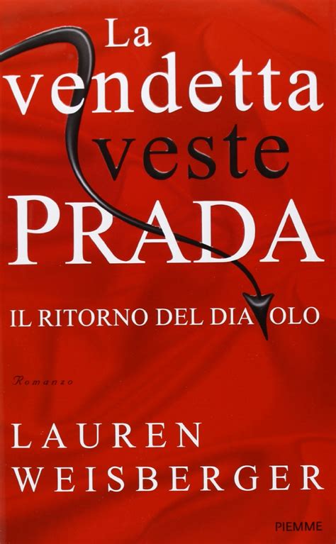 la vendetta veste prada libro piemme|La vendetta veste Prada .